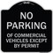 Signmission No Parking of Commercial Vehicles Except by Permit Heavy-Gauge Alum, 18" L, 18" H, BS-1818-23701 A-DES-BS-1818-23701 - alternate 1